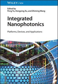 bokomslag Integrated Nanophotonics