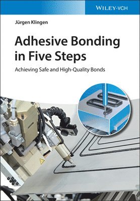 bokomslag Adhesive Bonding in Five Steps