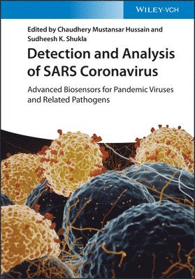 Chaudhery Mustansar Hussain, Sudheesh K. Shukla, USA) Hussain, Chaudhery Mustansar (New Jersey Institute of Technology (NJIT), South Africa) Shukla, Sudheesh K. (University of Johannesburg - Detection and Analysis of SARS Coronavirus, Inbunden