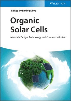 Liming Ding - Organic Solar Cells, Inbunden