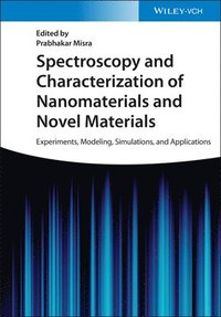 bokomslag Spectroscopy and Characterization of Nanomaterials and Novel Materials