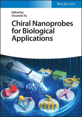 bokomslag Chiral Nanoprobes for Biological Applications