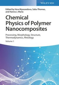 bokomslag Chemical Physics of Polymer Nanocomposites