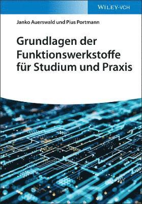 bokomslag Grundlagen der Funktionswerkstoffe fr Studium und Praxis