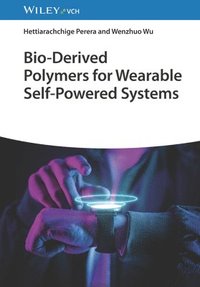 bokomslag Bio-Derived Polymers for Wearable Self-Powered Systems