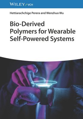 bokomslag Bio-Derived Polymers for Wearable Self-PoweredSystems