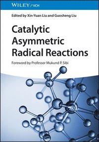 bokomslag Catalytic Asymmetric Radical Reactions