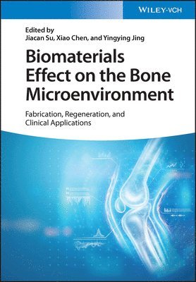 bokomslag Biomaterials Effect on the Bone Microenvironment