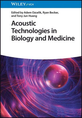 Acoustic Technologies in Biology and Medicine 1