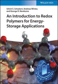 bokomslag An Introduction to Redox Polymers for Energy-Storage Applications