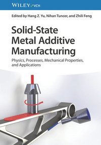 bokomslag Solid-State Metal Additive Manufacturing