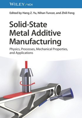 Solid-State Metal Additive Manufacturing 1