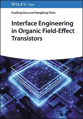 bokomslag Interface Engineering in Organic Field-Effect Transistors