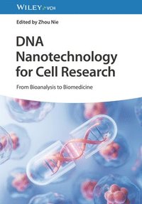 bokomslag DNA Nanotechnology for Cell Research