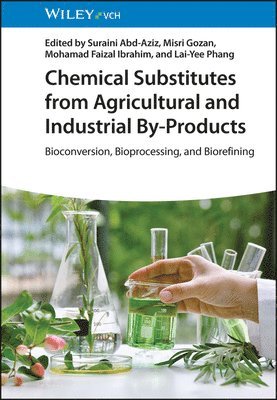 Chemical Substitutes from Agricultural and Industrial By-Products 1