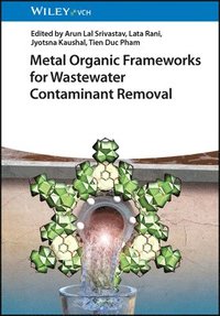 bokomslag Metal Organic Frameworks for Wastewater Contaminant Removal