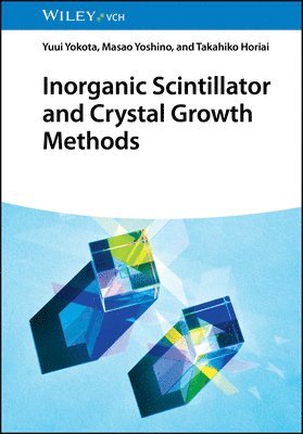 bokomslag Inorganic Scintillator and Crystal Growth Methods
