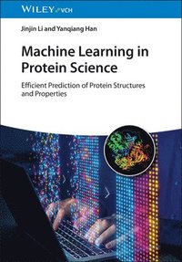 bokomslag Machine Learning in Protein Science