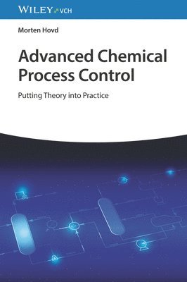 bokomslag Advanced Chemical Process Control