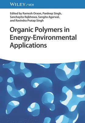 Organic Polymers in Energy-Environmental Applications 1