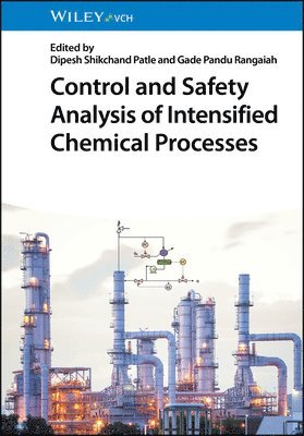 Control and Safety Analysis of Intensified Chemical Processes 1