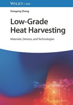 Low-Grade Heat Harvesting 1