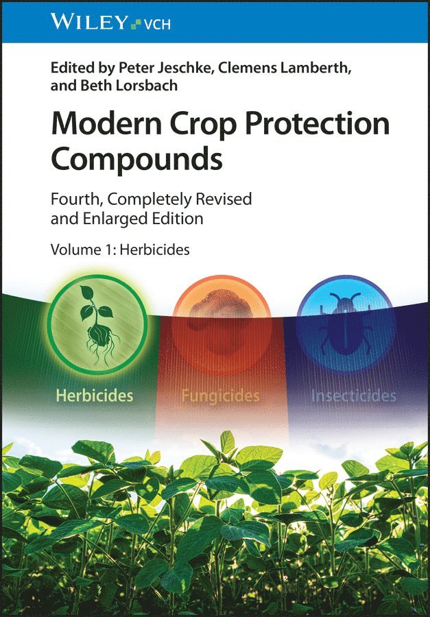 Modern Crop Protection Compounds, Volume 1 1