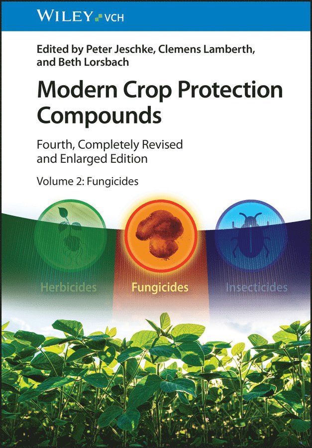 Modern Crop Protection Compounds, Volume 2