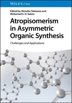 bokomslag Atropisomerism in Asymmetric Organic Synthesis