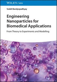 bokomslag Engineering Nanoparticles for Biomedical Applications