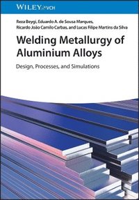 bokomslag Welding Metallurgy of Aluminium Alloys