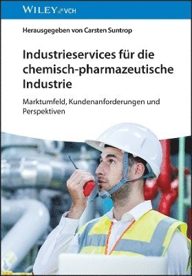 Carsten Suntrop, Carsten (CMC2 GmbH) Suntrop - Industrieservices für die chemisch-pharmazeutische Industrie, Inbunden