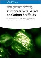 Ramesh Oraon, Pardeep Singh, Mika Sillanpaa, Ganesh Chandra Nayak - Photocatalysts based on Carbon Scaffolds, Inbunden