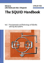 The SQUID Handbook: Volume 1: Fundamentals and Technology of SQUIDs and SQU