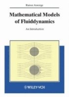 Mathematical Models of Fluiddynamics: Modelling, Theory, Basic Numerical Facts - An Introduction