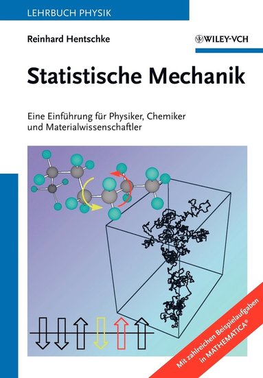 bokomslag Statistische Mechanik: Eine Einführung für Physiker, Chemiker und Materialw