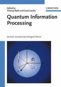 bokomslag Quantum Information Processing, Second, Revised and Enlarged Edition