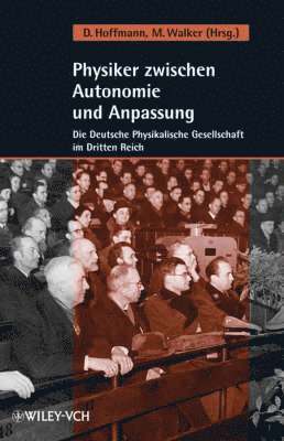 bokomslag Physiker zwischen Autonomie und Anpassung