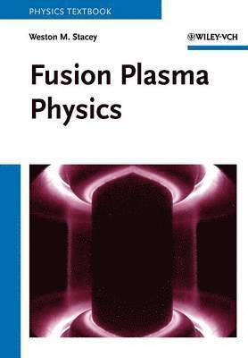 bokomslag Fusion Plasma Physics