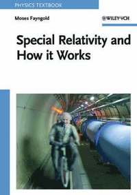 bokomslag Special Relativity and How it Works