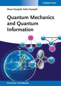 bokomslag Quantum Mechanics and Quantum Information
