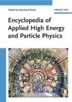 bokomslag Encyclopedia of Applied High Energy and Particle Physics
