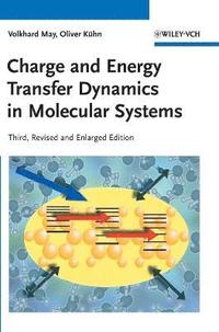 bokomslag Charge and Energy Transfer Dynamics in Molecular Systems