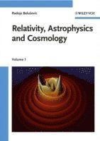 bokomslag Relativity, Astrophysics and Cosmology, 2 Volume Set