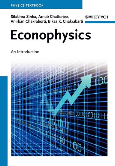 Sitabhra Sinha, Arnab Chatterjee, Anirban Chakraborti, Bikas K. Chakrabarti - Econophysics, Häftad