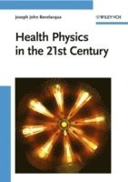 bokomslag Health Physics in the 21st Century