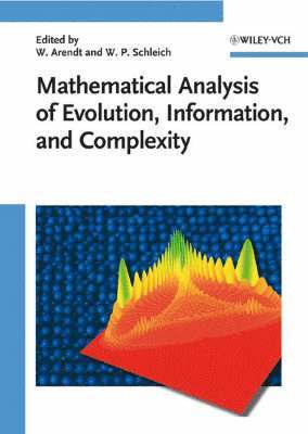 Mathematical Analysis of Evolution, Information, and Complexity 1