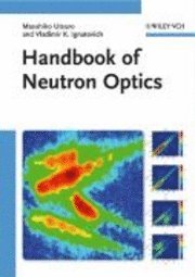 bokomslag Handbook of Neutron Optics