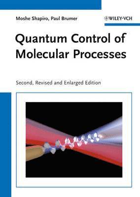 bokomslag Quantum Control of Molecular Processes