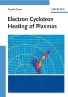 bokomslag Electron Cyclotron Heating of Plasmas